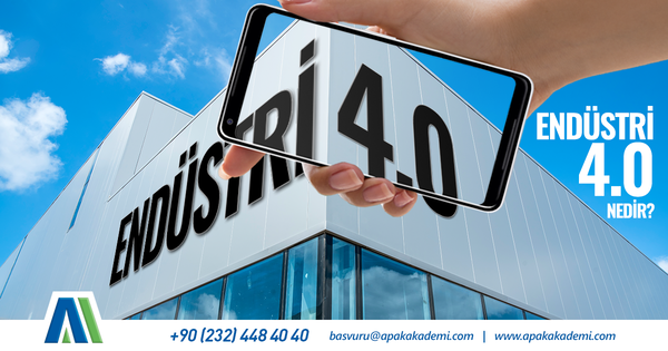 Endüstri 4.0 Nedir?