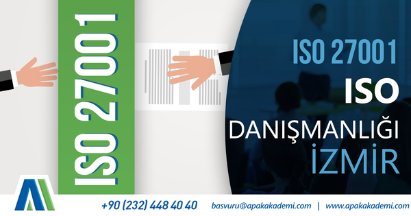 ISO 27001 Danışmanlığı İzmir