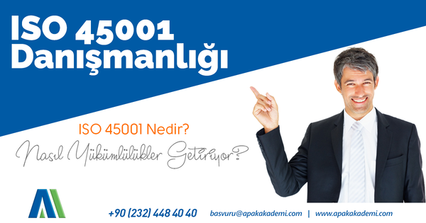 ISO 45001 Danışmanlığı
