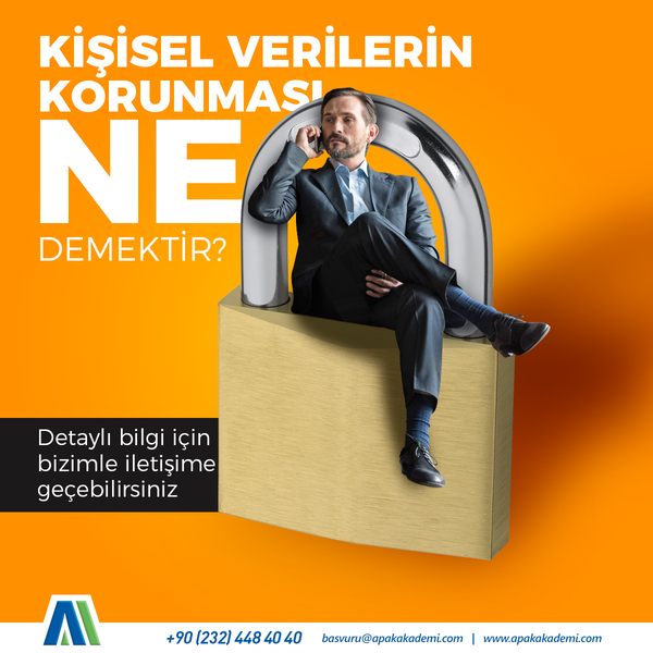 Kişisel Verilerin Korunması Ne Demektir?