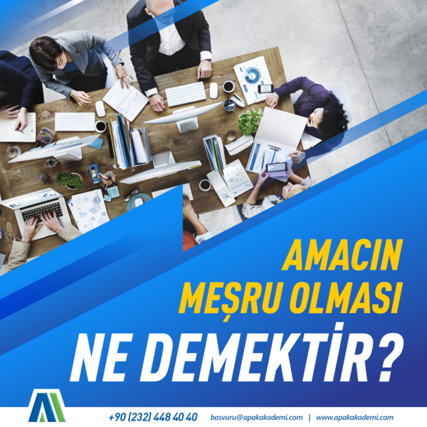 Amacın Meşru Olması Ne Demektir?