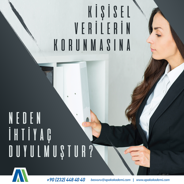 Kişisel Verilerin Korunmasına Neden İhtiyaç Duyulmuştur?