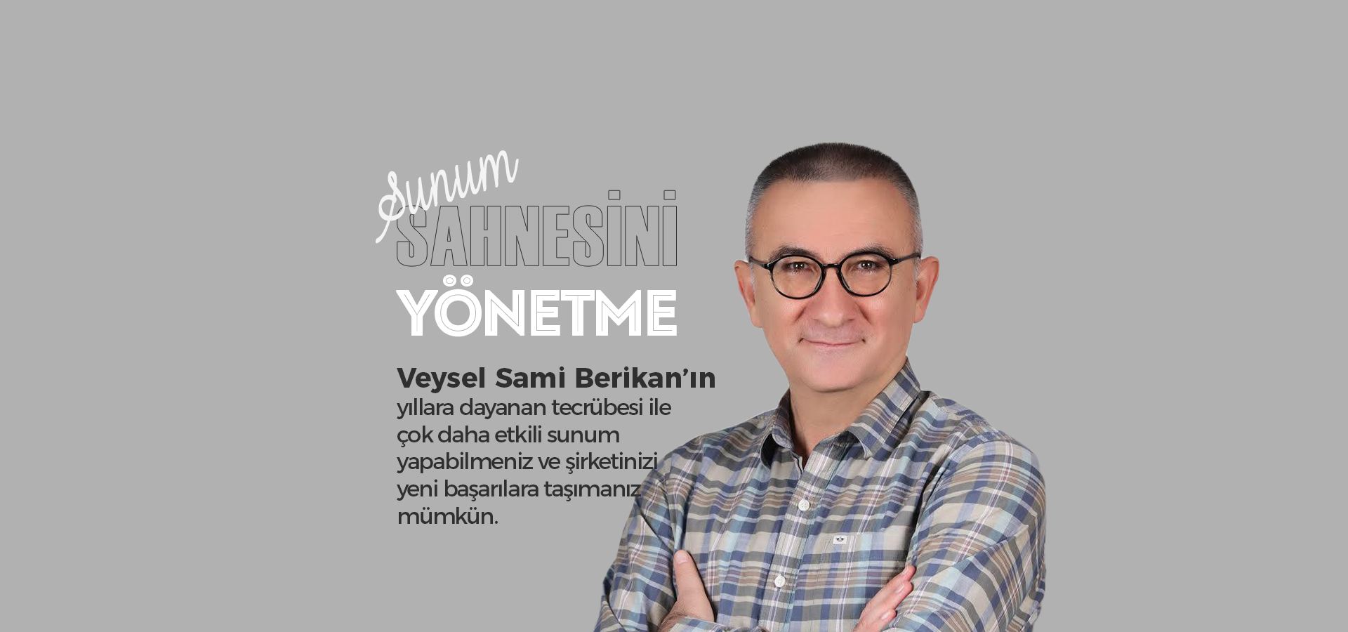SUNUM SAHNESİNİ YÖNETME